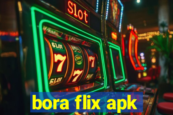 bora flix apk